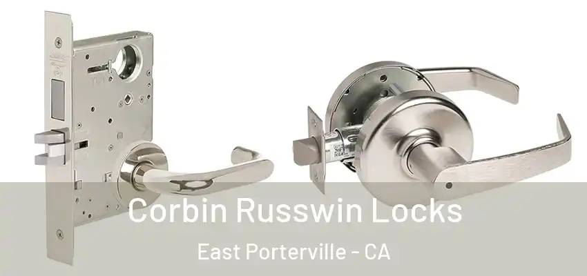 Corbin Russwin Locks East Porterville - CA